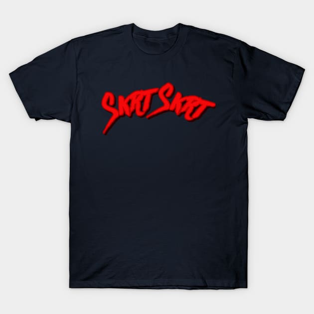 SKRT SKRT! T-Shirt by mareescatharsis